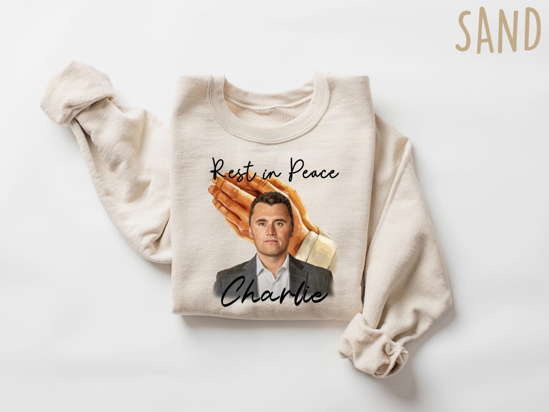 Rest in Peace Charlie Kirk Rip Sweatshirt, Prayers up for Charlie