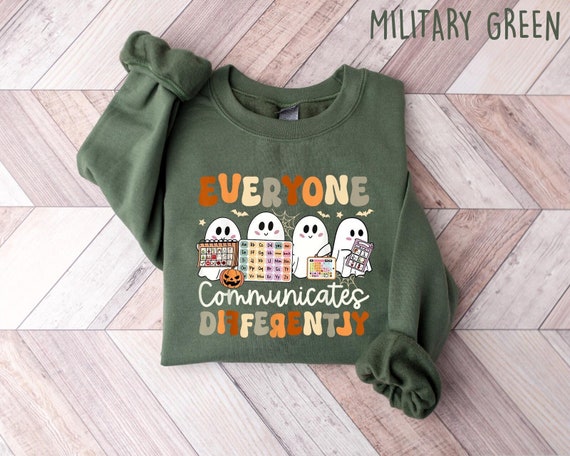 Everyone Communicates Differently Sweatshirt, Teacher Halloween Sweater, Spooky Season Shirt, Autism Awareness T-Shirt, Autism Teacher Shirt