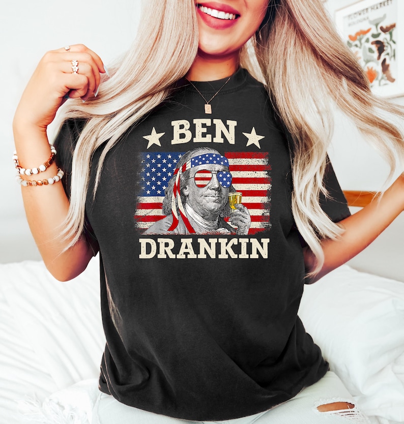 Ben Drankin Shirt, Funny July 4th Tee, USA Flag Tee, Drinking Party Tee, American Joy Tee, Beer Shirt, Pretty USA Shirt image 3
