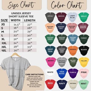 May include: A size and color chart for unisex short sleeve tees. The size chart lists sizes XS to 4XL with width and length measurements in inches. The color chart displays various shirt colors, including Asphalt, Maroon, and Light Blue. Care instructions are also included.