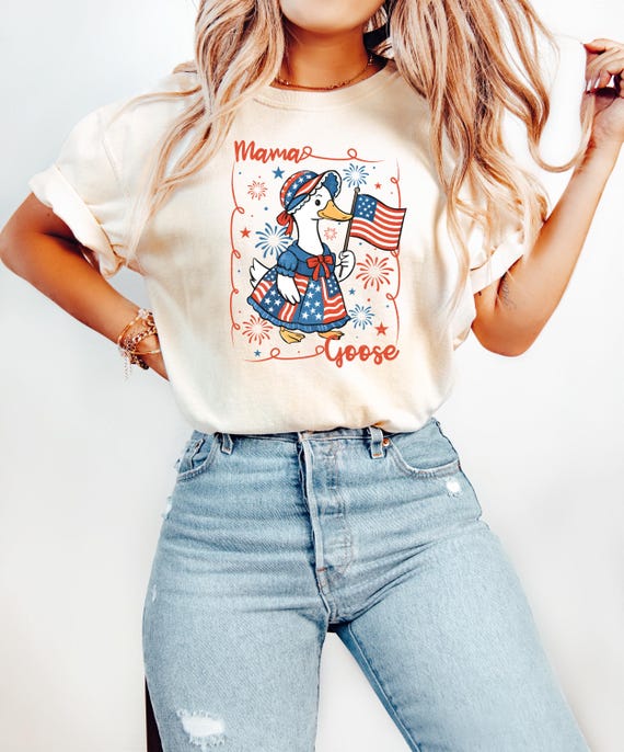 4th Of July Mama Goose Shirt, 4th Of July Goose Shirt,mama gooses shirt,silly mama goose shirt, gift 4th of july, Mama Mama Mama Goose Shirt