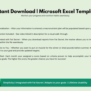 May include: A green and white graphic with the text "Instant Download | Microsoft Excel Template" and the subheading "Monitor your progress and nutrition habits seamlessly."  The graphic lists several features of the template, including personalization, instruction included, integration with Fat Secret, adjusts to you, and gamified. The graphic also includes the text "Simplicity | Integrated with Fat Secret | Adapts to your goals | Lifetime Usability".