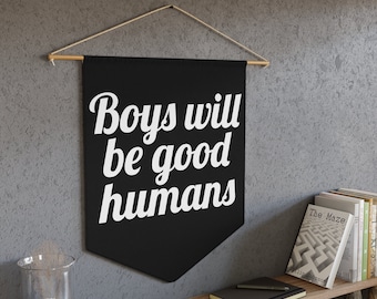 Pennant - Boys will be good humans