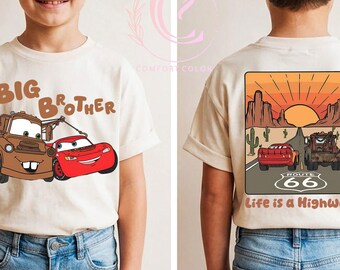 Life Is A Highway Shirt, Route 66 Cars Tee, Big Brother Lightning McQueen Sweatshirt, Cars Land Family Shirt, Disneyland Trip Vacation