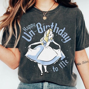 Disney Alice Princess Happy Un-Birthday To Me Retro T-shirt, Alice In Wonderland Shirts, Disneyland Family Trip Shirt, Magic Kingdom Shirt