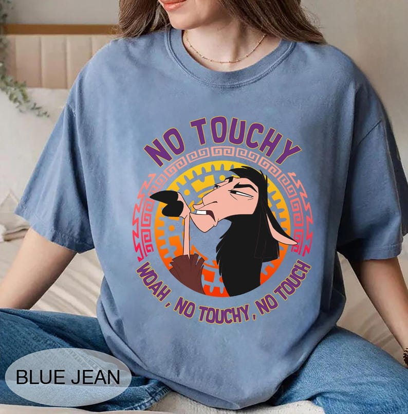 Kuzco Llama No Touchy Shirt, Emperors New Groove Funny Quote Tee, Woah ...