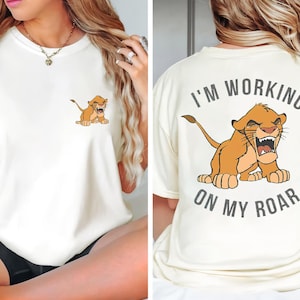 Retro Disney Simba Lion King I&#39;m Working On My Roar Shirt, Disney Gift Tee T-shirt, The Lion King Animal Kingdom Tee, Magic Kingdom Gift Tee
