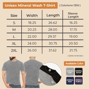 May include: Unisex mineral wash t-shirts in mineral grey, black, navy, and purple. Size chart shows width, length, and sleeve length in inches. Sizes range from S to 2XL. The shirts have a vintage, washed look.