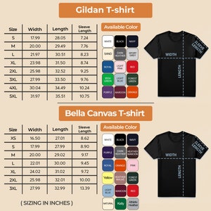 May include: Detailed size charts for Gildan and Bella Canvas t-shirts, including width, length, and sleeve length in inches. Available colors are listed for each brand, with a black t-shirt graphic for reference.