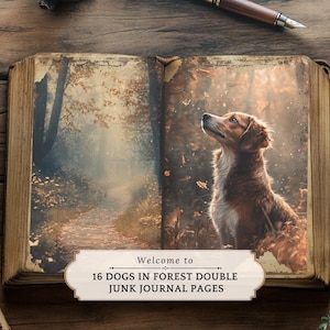 16 Páginas imprimíveis do diário Dog in Forest Junk, papel para diário Forest Junk, kit de diário Woodland Junk, diário de caminhada, páginas duplas de cães