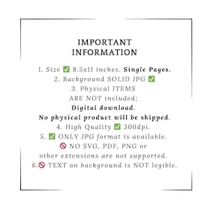 May include: A black and white image with the text "IMPORTANT INFORMATION". The text details the size, format, and quality of a digital download. The size is 8.5x11 inches, in JPG format, and 300dpi.