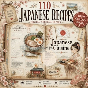 Peut inclure: Une collection numérique de 110 recettes japonaises sur papier vertical présentant un livre ouvert avec des illustrations de ramen shoyu, un drapeau japonais et une personne en kimono tenant un plateau de sushis. Les pages incluent du texte et des fleurs.
