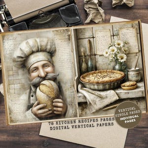 May include: Digital vertical papers with 78 kitchen recipes. The image shows a vintage-style illustration of a chef holding bread, with a pie and flowers. The design includes text that reads "Vertical Single Pages Individual Pages".