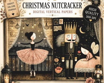 The Nutcracker Junk Journal Pages: Christmas Printable Quirky Ephemera (Digital Download, Letter Full Size)