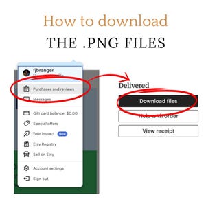 May include: A screenshot of an Etsy account menu with the option to download files highlighted. The menu includes options for purchases and reviews, messages, gift card balance, special offers, your impact, Etsy Registry, sell on Etsy, account settings, and sign out.
