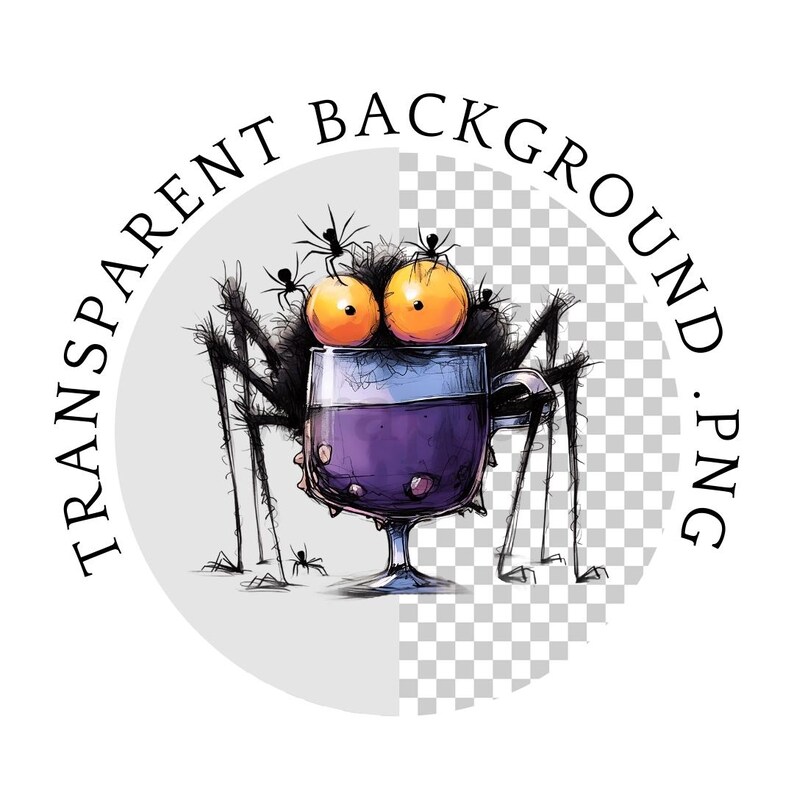 May include: A whimsical illustration of a spider with orange eyes and a hairy body, holding a wine glass filled with purple liquid. The image has the text "TRANSPARENT BACKGROUND. PNG" in a circular pattern around the spider.