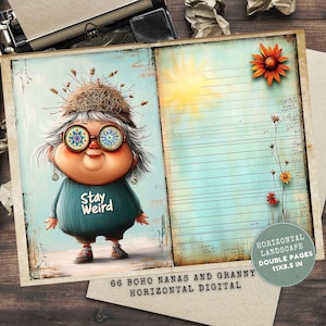 May include: Digital art print featuring a whimsical illustration of a cartoon character with glasses and a sweater that says "Stay Weird." The artwork is part of a "66 Boho Nanas and Granny" collection, with a horizontal landscape design. The double pages measure 11x8.5 inches.