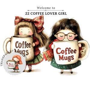 Cute Coffee Lover Girl Clipart | Adorable Hand Drawn Christmas Illustration with Coffee Mug | Perfect for Coffee Themed Crafts & Gifts, PNG