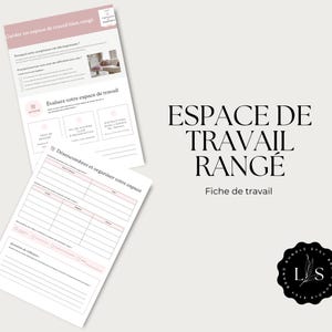 May include: Two worksheets with pink accents and French text, titled "Garder un espace de travail bien rangé" and "Évaluez votre espace de travail." The right side features the text "ESPACE DE TRAVAIL RANGÉ" and "Fiche de travail."