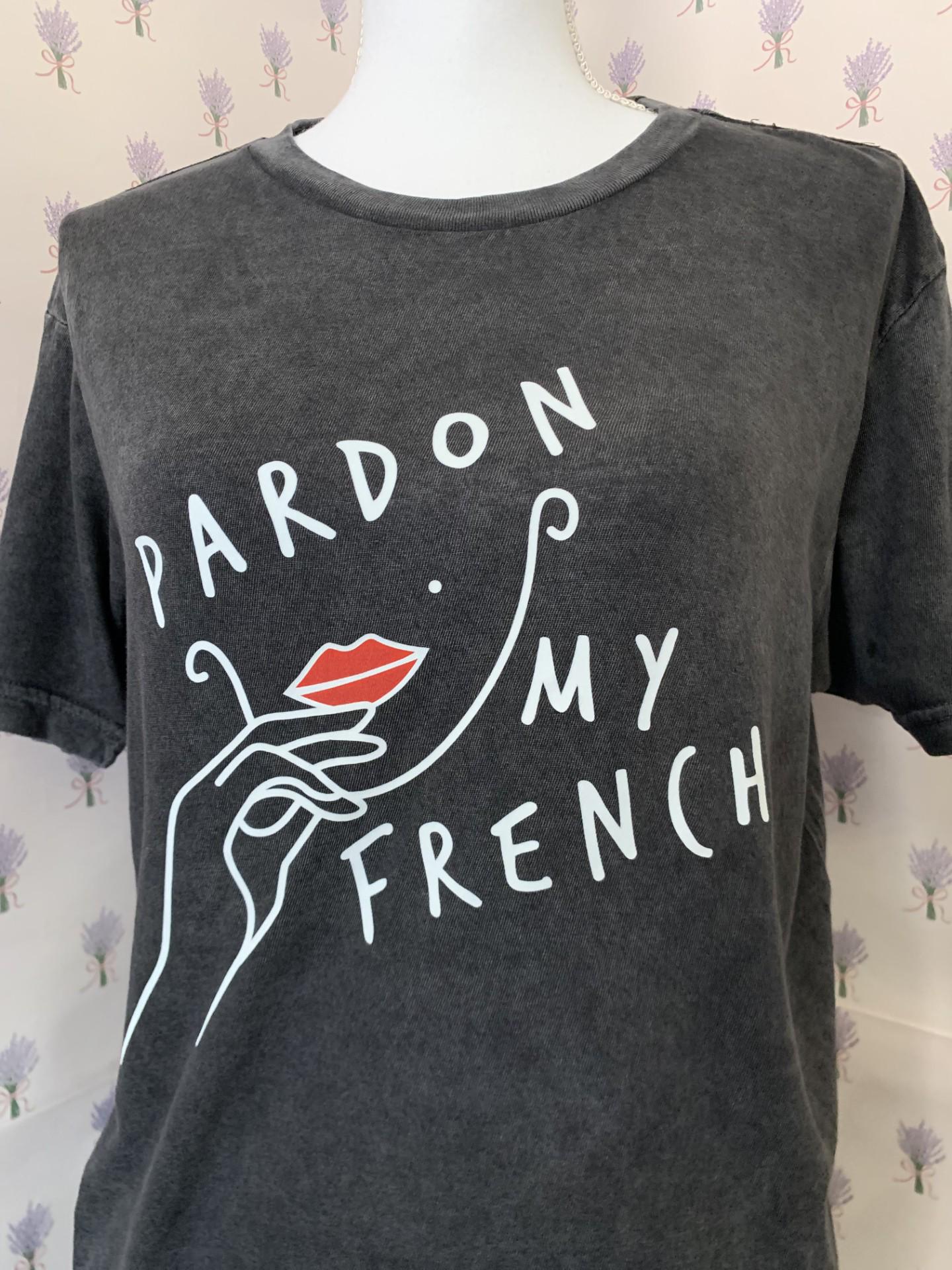 Pardon My French T Shirt - Etsy