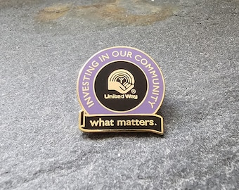 United Way What Matters Investing In Our Community Lapel Hat Pin