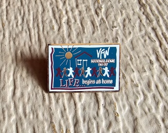 VFW National Home 96-97 LIFE..Begins At Home Pin