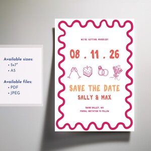 May include: A white save the date card with a pink scalloped border. The text reads "We're getting married!"  "08.11.26" "Save the Date" "Sally & Max" "Swan Valley, WA" "Formal Invitation to Follow".  The card features a champagne flute, cake, rings, and flowers.