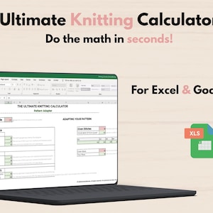 Pode incluir: Um laptop preto exibe uma planilha intitulada "Ultimate Knitting Calculator". O texto acima diz "Ultimate Knitting Calculator" e "Do the math in seconds!". A imagem também inclui o texto "For Excel & Google Sheets" e um ícone com "XLS".