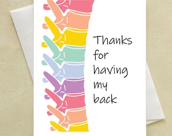 Thank You For Having My Back Greeting Card - Birthday - Christmas - Holiday - Surgery