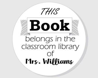 Teacher Classroom Library Bookplate Sticker - Label - this book belongs in the classroom library of - from the classroom - 2.5 - 3 inch
