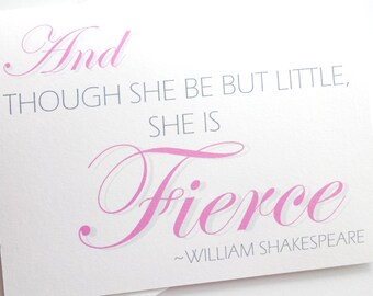 And Though She Be But Little, She Is Fierce Baby Girl Card