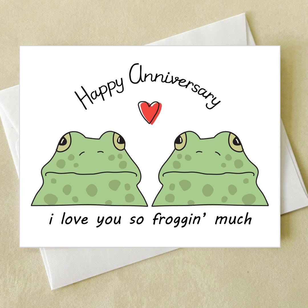 Frog Anniversary Card - I Love You so Froggin Much Greeting Card ...