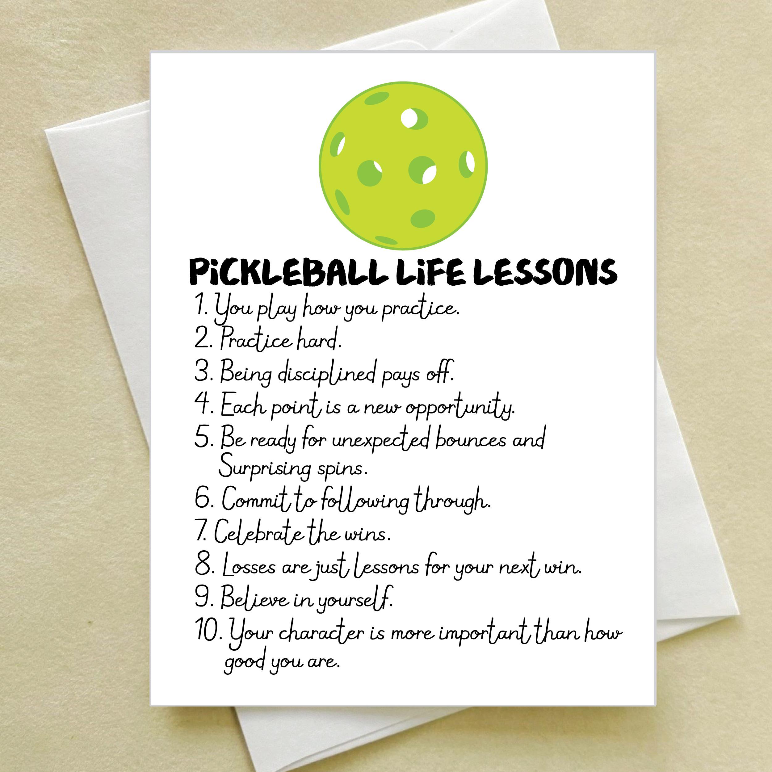 Pickleball Life Lessons Card - Pickleball Birthday Greeting Card - Happy Retirement - Pickleball Love - Lover - Encouragement - Graduation
