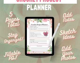 Digital Crochet Project Planner - Fillable and Printable