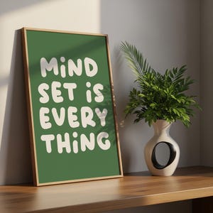 Mindset Is Everything Print: Sage Green Inspirational Wall Art (Digital Download)
