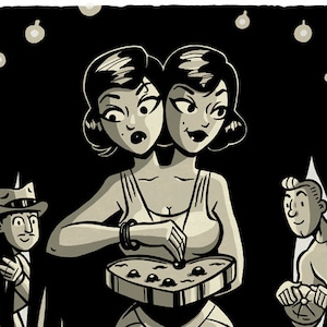 Puede incluir: Una mujer de dos cabezas en una ilustración en blanco y negro está sentada en un taburete y come de una caja de chocolates en forma de corazón. Un hombre con un sombrero fedora está de pie a la izquierda y otro hombre está de pie a la derecha, ambos mirando a la mujer.