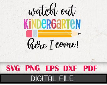 Kindergarten SVG-Datei, Watch Out Kindergarten Here I Come svg, Erster Schultag svg, Back to School, Shirt, Schild, Schnittdatei