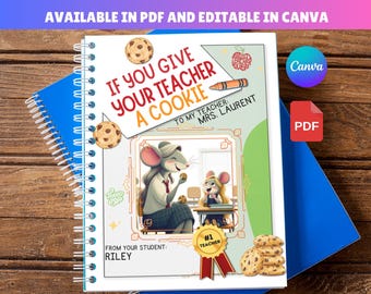 If You Give Your TEACHER a Cookie, Teacher Appreciation Gift End of Year Gifts, Book Template Gift, Canva Editable instant download