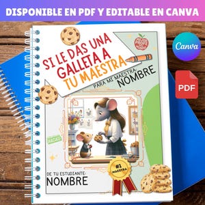 Spanish Version IF YOU GIVE A Teacher a cookie Book | Si Le Das Una Galleta A Tu Maestra, Maestro | Gifts Book Template Gift  Canva editable