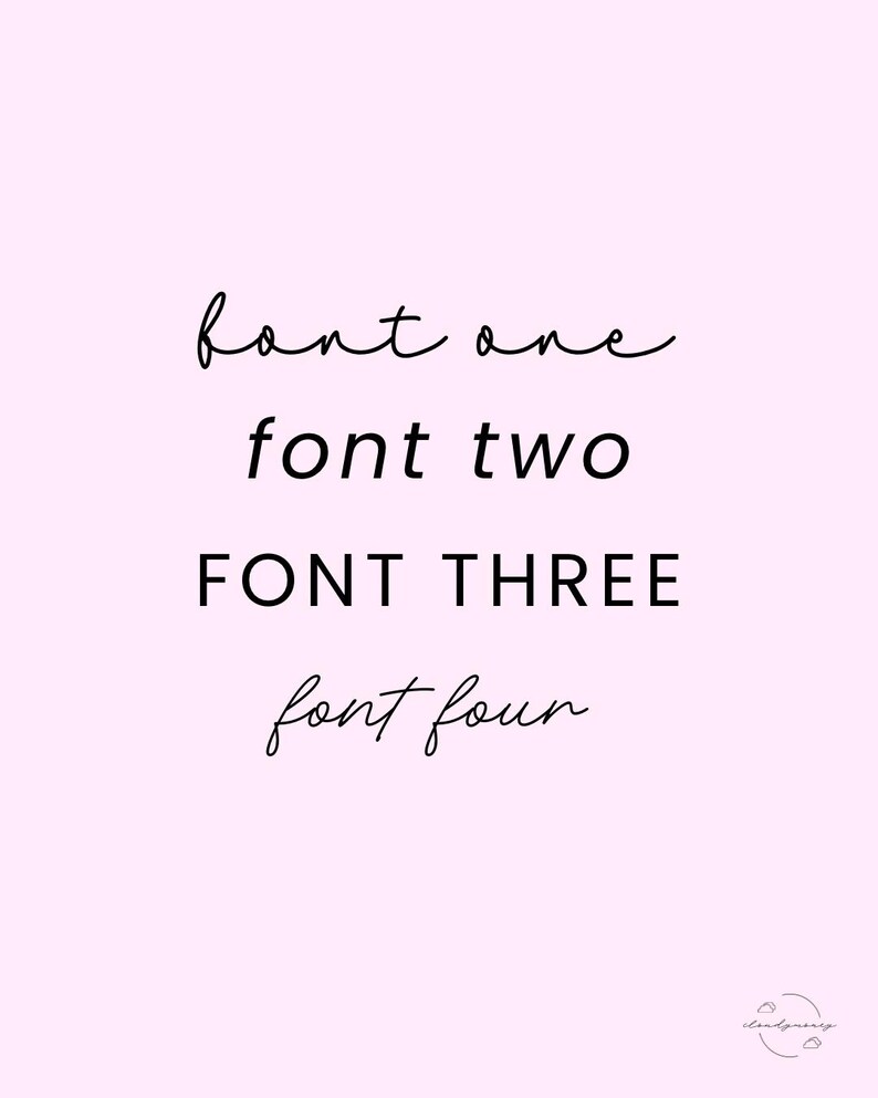 May include: A light pink background with the words "font one", "font two", "FONT THREE", and "font four" in black. The fonts vary in style, with "font one", "font two", and "font four" in a cursive script and "FONT THREE" in a bold, sans-serif font.