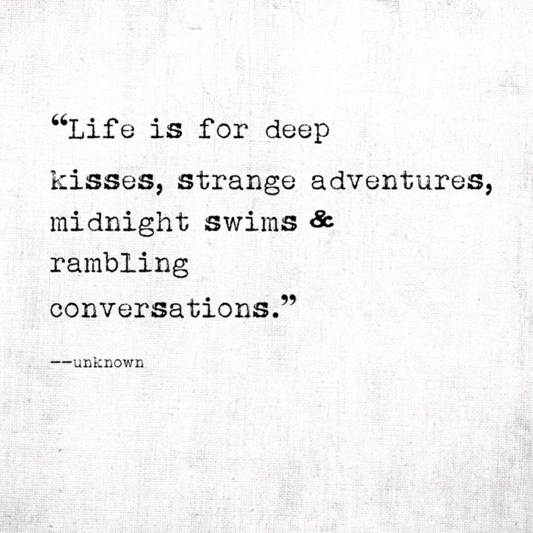 Life is for Deep Kisses, Strange Adventures, Midnight Swimsunknown, Digital Quote Art, Printable