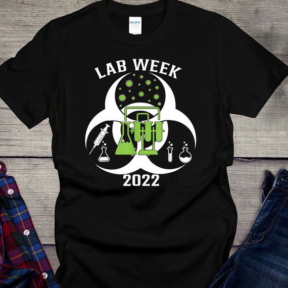 Lab Week 2022 Tshirt Lab Week Shirt Lab Tech Shirt Medical Etsy