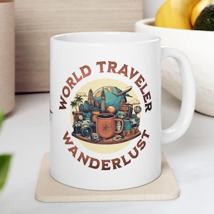 World Traveler Wanderlust Mug Inspirational Travel Mug Perfect Travel Lover Enthusiasts Adventurers Gift For Her Him Best Gift Cute Souvenir