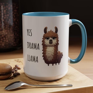 Llama Mug Funny Humor Coffee Mug Best Gift Drama Cute Llama Lovers Gift for Her Him Birthday Holiday Present No Drama Llama Yes Drama Llama