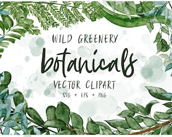 BOTANICAL GREENERY Vector Art, commercial use, muted watercolor florals, SVG clip art graphics, wreaths, modern, greens, foliage, leaves