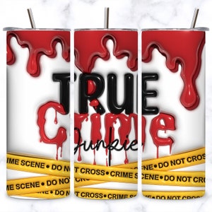 True crime Tumbler Wrap, Halloween 20oz Skinny Tumbler Sublimation Design PNG, Sublimation Tumbler Wrap