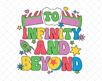 Retro To Infinity And Beyond Png, Toy Story Png, Family Vacation Svg, Friend Squad Png, Vacay Mode Png, Magical Kingdom Png, Pliki cyfrowe