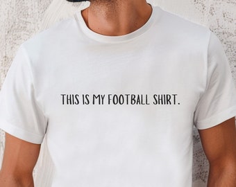 面白いスポーツファンのTシャツ、これは私のサッカーシャツ、彼へのサッカージャージのギフト、30歳未満の彼女へのユーロ2024のプレゼント