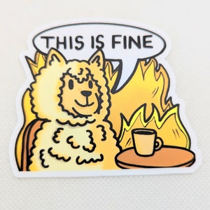 Alpaca Sticker - This is Fine Sticker