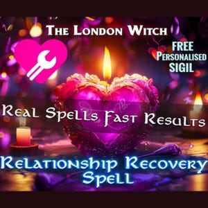 RELATIONSHIP RECOVERY SPELL/Remove Love Blockages/Return Ex/Reconciliation Spell/Protection Spell/Guaranteed/Best Love Spell